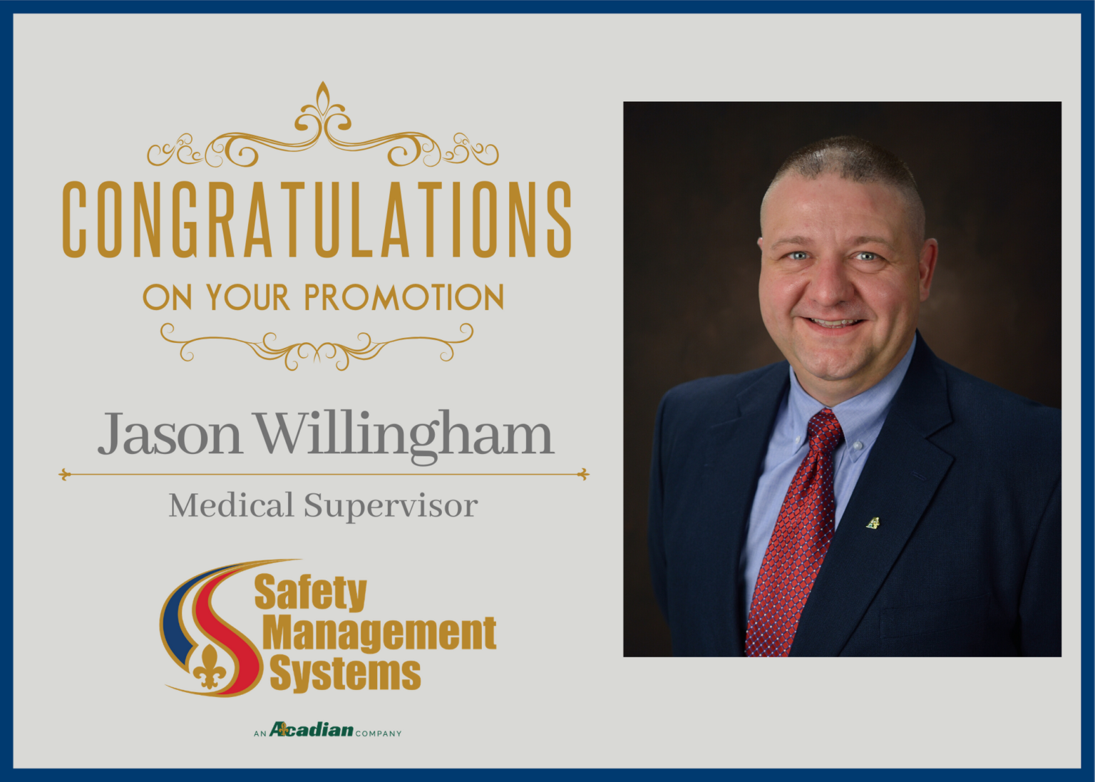 Jason Willingham Promoted to Medical Supervisor Safety Management Systems
